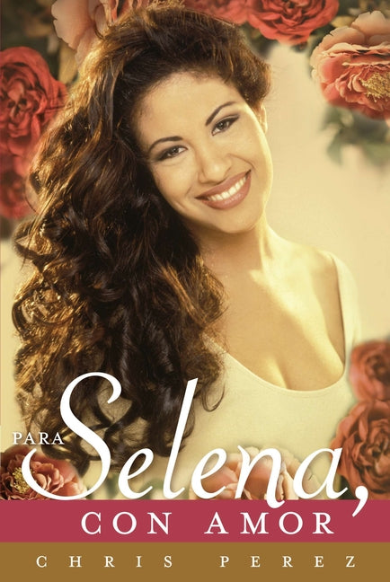 Book cover for Para Selena, Con Amor = To Selena, with Love