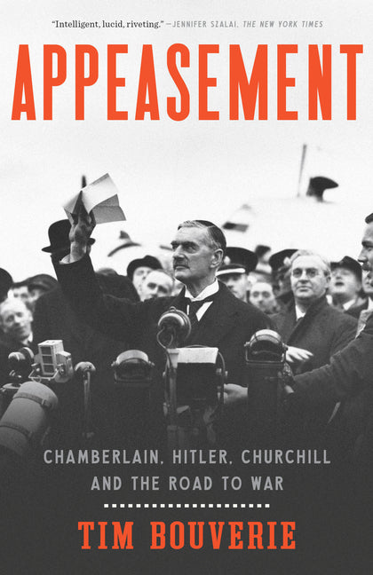 Book cover for Appeasement: Chamberlain, Hitler, Churchill, and the Road to War