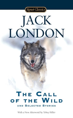 Book cover for The Call of the Wild and Selected Stories