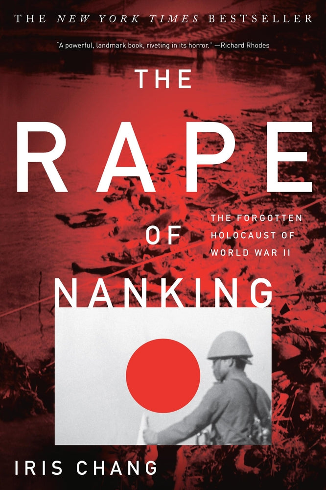 Book cover for The Rape of Nanking: The Forgotten Holocaust of World War II