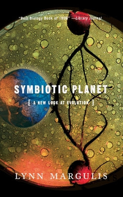 Book cover for Symbiotic Planet: A New Look at Evolution
