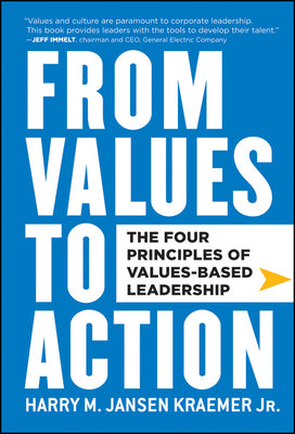 Book cover for From Values to Action: The Four Principles of Values-Based Leadership