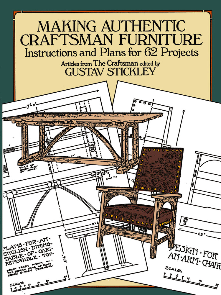 Book cover for Making Authentic Craftsman Furniture: Instructions and Plans for 62 Projects