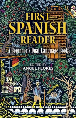 Book cover for First Spanish Reader: A Beginner's Dual-Language Book