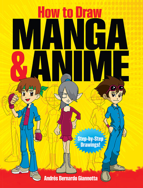 Book cover for How to Draw Manga & Anime: Step-By-Step Drawings! (Green)