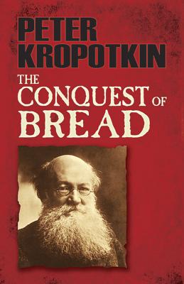 Book cover for The Conquest of Bread