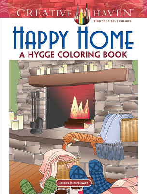 Book cover for Creative Haven Happy Home: A Hygge Coloring Book