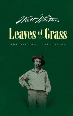Book cover for Leaves of Grass: The Original 1855 Edition
