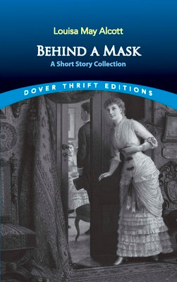 Book cover for Behind a Mask: A Short Story Collection