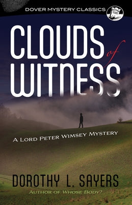 Book cover for Clouds of Witness: A Lord Peter Wimsey Mystery