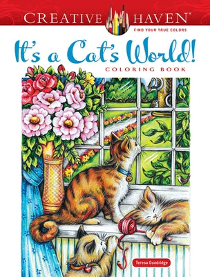 Book cover for Creative Haven It's a Cat's World! Coloring Book