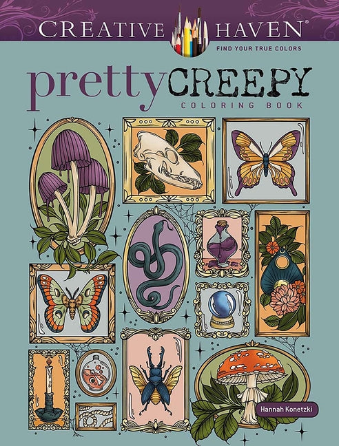 Book cover for Creative Haven Pretty Creepy Coloring Book