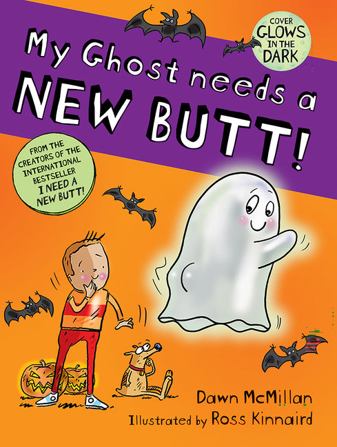 Book cover for My Ghost Needs a New Butt!