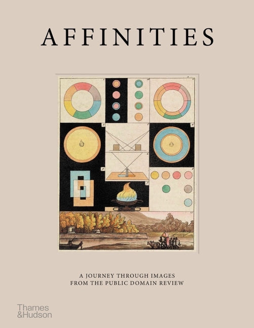 Book cover for Affinities: A Journey Through Images from the Public Domain Review