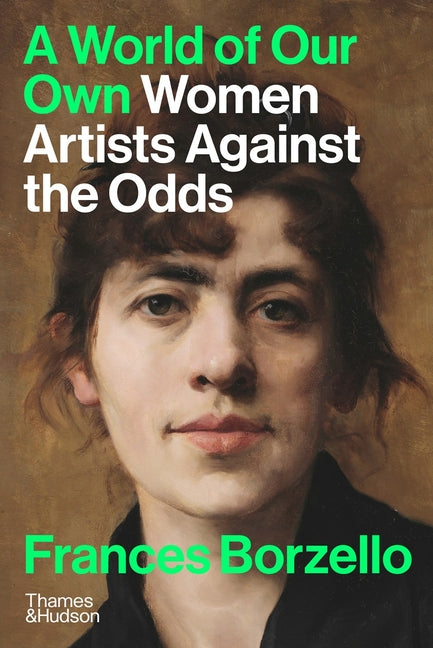 Book cover for World of Our Own: Women Artists Against the Odds