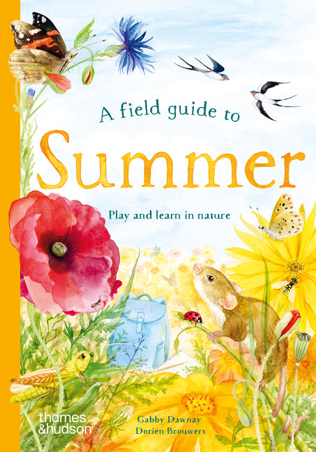 Book cover for Field Guide to Summer: Play and Learn in Nature