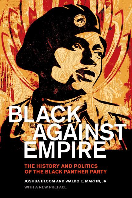 Book cover for Black Against Empire: The History and Politics of the Black Panther Party