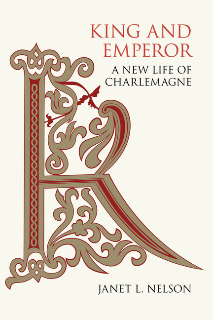 Book cover for King and Emperor: A New Life of Charlemagne
