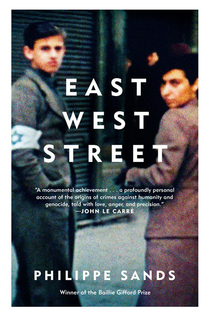 Book cover for East West Street: On the Origins of Genocide and Crimes Against Humanity