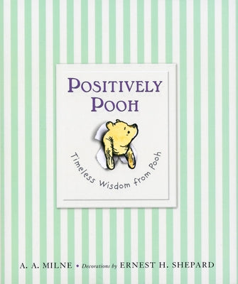 Book cover for Positively Pooh: Timeless Wisdom from Pooh