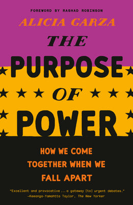 Book cover for The Purpose of Power: How We Come Together When We Fall Apart