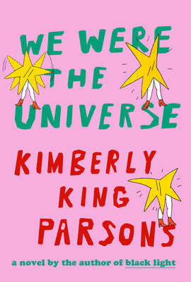 Book cover for We Were the Universe