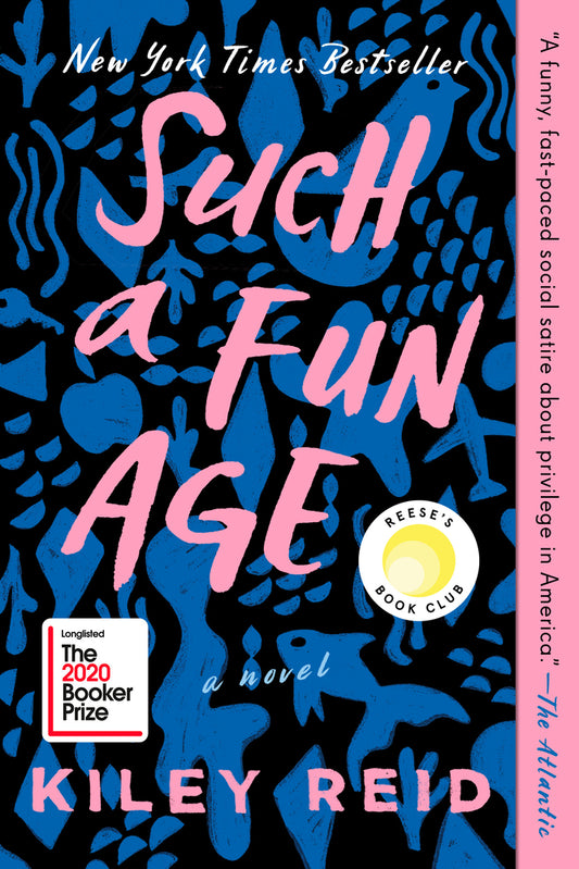 Book cover for Such a Fun Age: Reese's Book Club (a Novel)