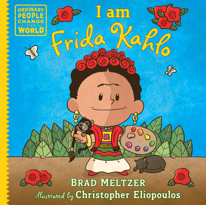 Book cover for I Am Frida Kahlo