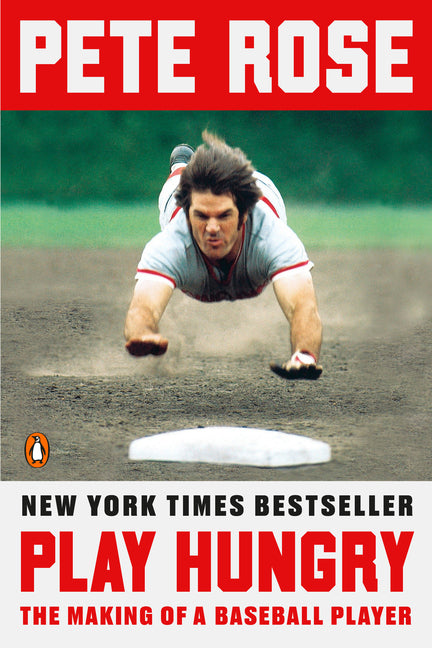 Book cover for Play Hungry: The Making of a Baseball Player