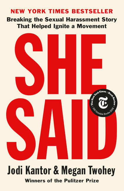 Book cover for She Said: Breaking the Sexual Harassment Story That Helped Ignite a Movement