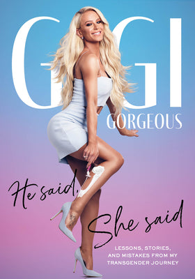 Book cover for He Said, She Said: Lessons, Stories, and Mistakes from My Transgender Journey