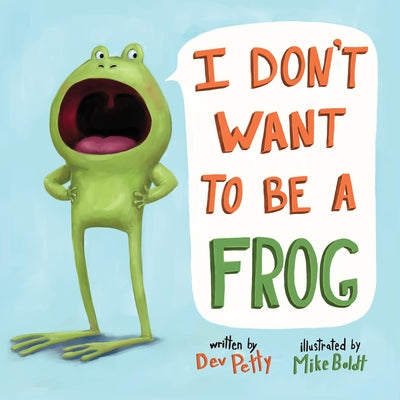 Book cover for I Don't Want to Be a Frog