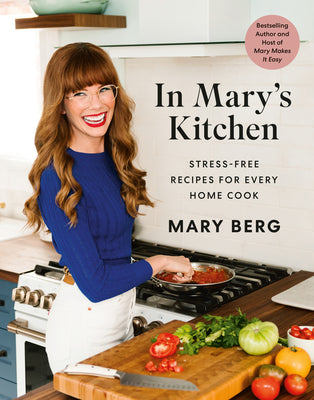 Book cover for In Mary's Kitchen: Stress-Free Recipes for Every Home Cook