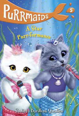 Book cover for Purrmaids #5: A Star Purr-Formance