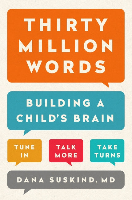 Book cover for Thirty Million Words: Building a Child's Brain