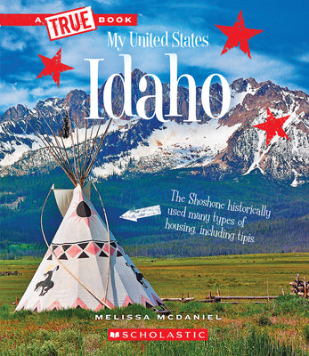 Book cover for Idaho (a True Book: My United States)