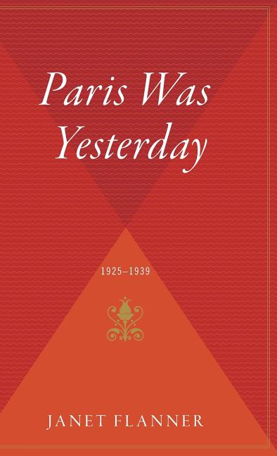 Book cover for Paris Was Yesterday: 1925-1939