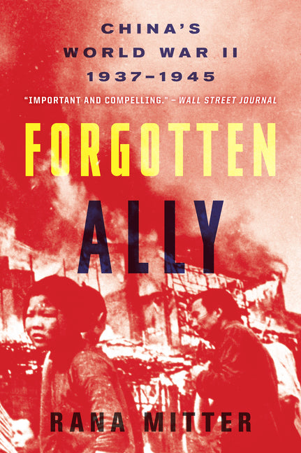 Book cover for Forgotten Ally: China's World War II, 1937-1945