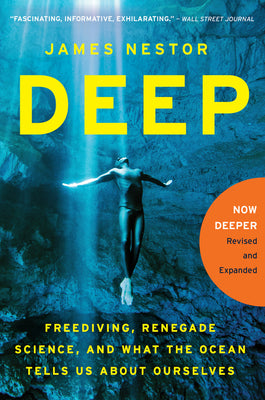 Book cover for Deep: Freediving, Renegade Science, and What the Ocean Tells Us about Ourselves