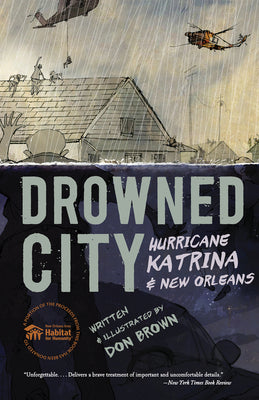 Book cover for Drowned City: Hurricane Katrina and New Orleans
