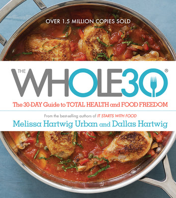 Book cover for The Whole30: The 30-Day Guide to Total Health and Food Freedom