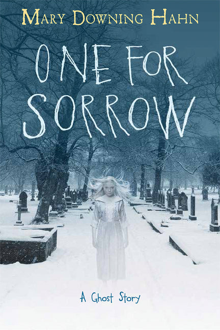 Book cover for One for Sorrow: A Ghost Story