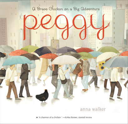 Book cover for Peggy: A Brave Chicken on a Big Adventure