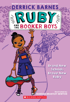 Book cover for Brand New School, Brave New Ruby (Ruby and the Booker Boys #1): Volume 1