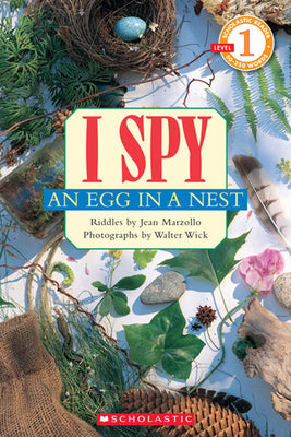 Book cover for I Spy an Egg in a Nest (Scholastic Reader, Level 1)