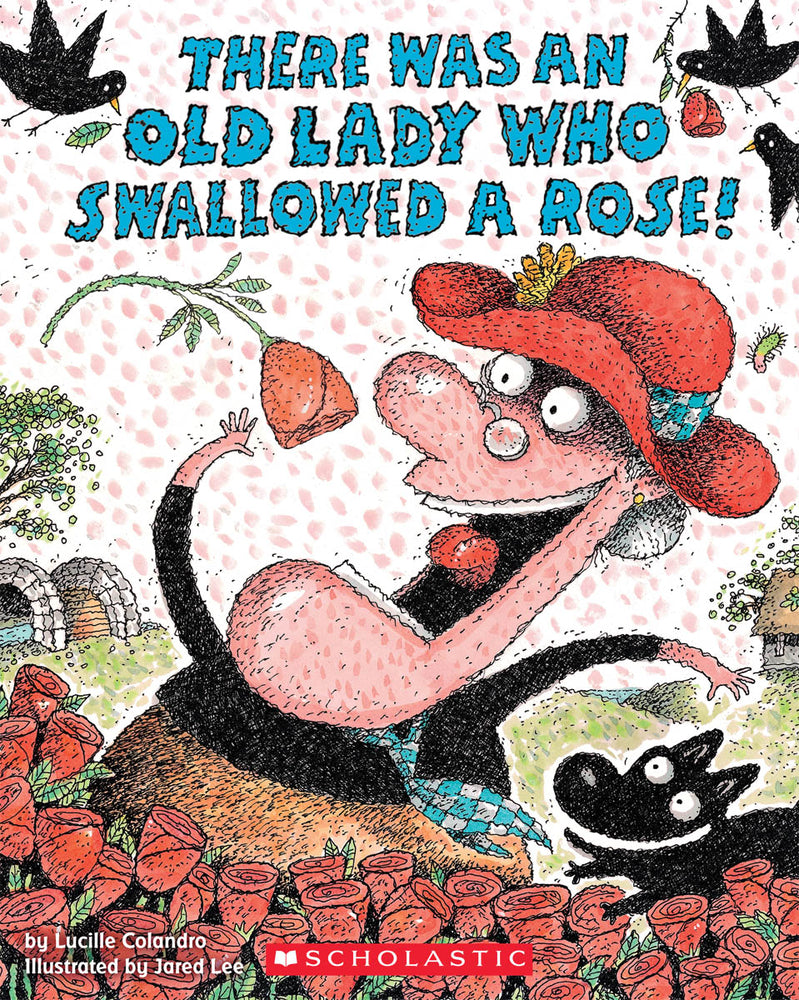 Book cover for There Was an Old Lady Who Swallowed a Rose!
