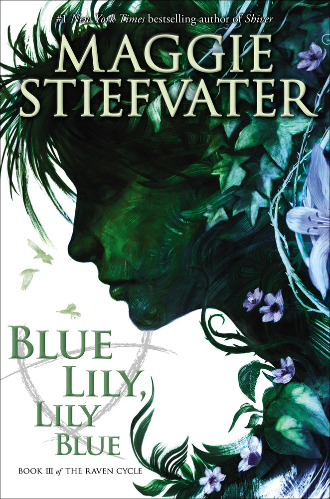 Book cover for Blue Lily, Lily Blue (the Raven Cycle, Book 3): Volume 3