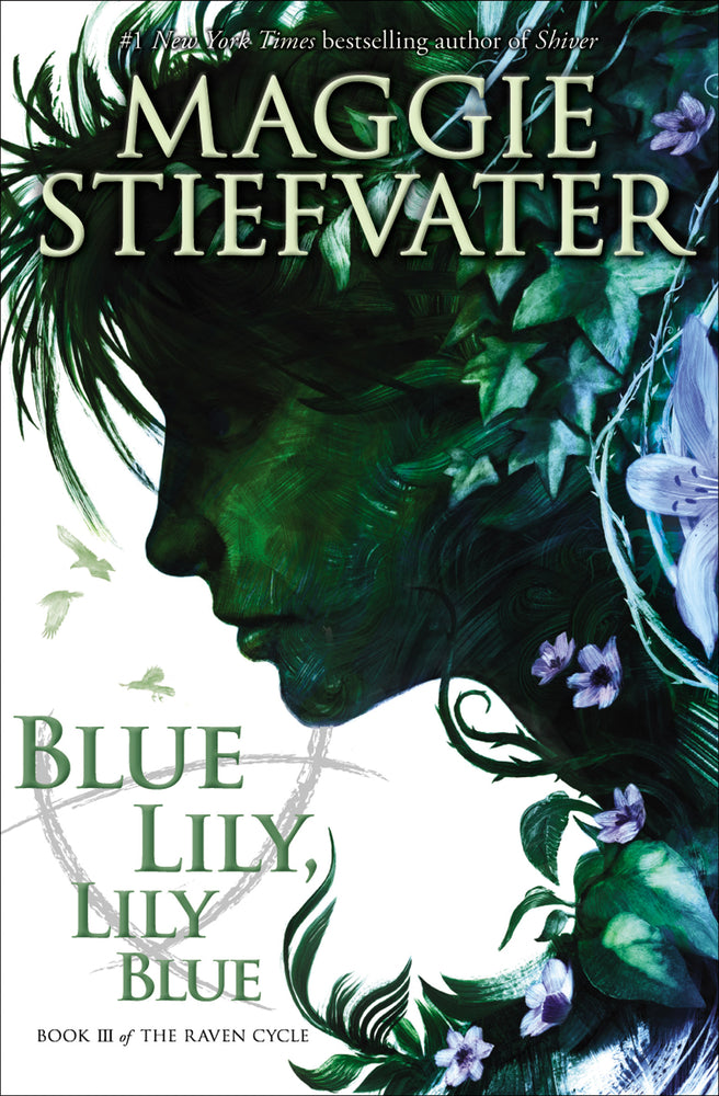 Book cover for Blue Lily, Lily Blue (the Raven Cycle, Book 3): Volume 3