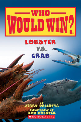 Book cover for Lobster vs. Crab (Who Would Win?): Volume 13