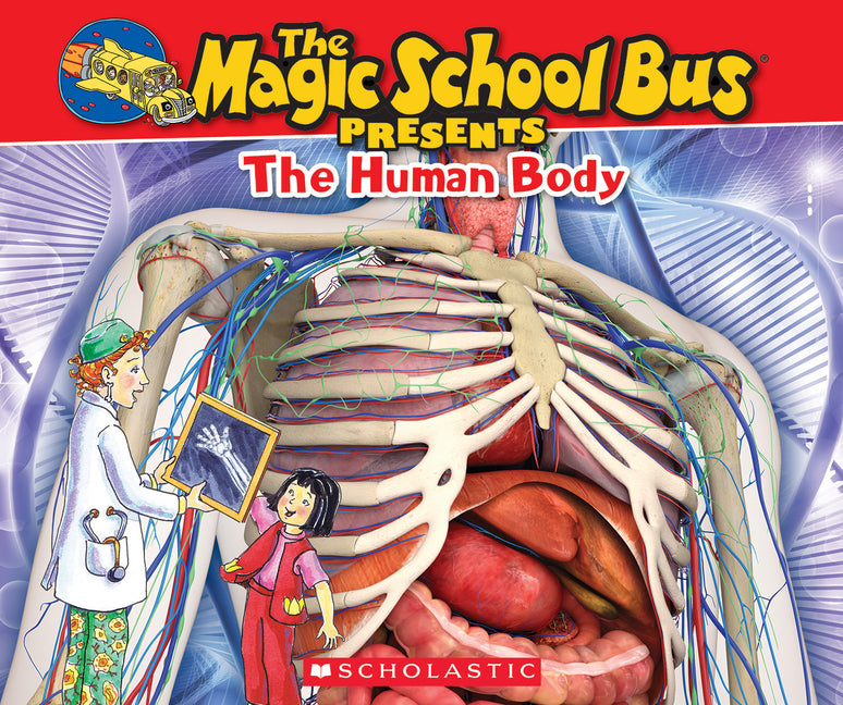 Book cover for Magic School Bus Presents: The Human Body: A Nonfiction Companion to the Original Magic School Bus Series